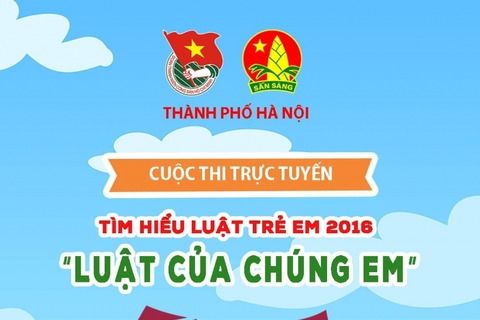 Trường Tiểu học Nguyễn Tri Phương phát động cuộc thi tìm hiểu "Luật Trẻ em 2016"
