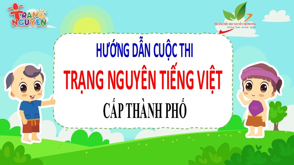 Hướng dẫn thi Trạng nguyên Tiếng Việt cấp Thành phố - Năm học 2021 - 2022