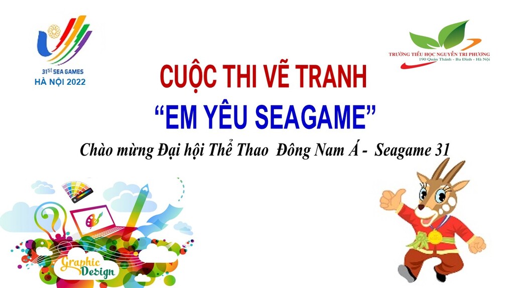 Phát động cuộc thi vẽ tranh "Em yêu Seagame" chào mừng Đại hội Thể thao Đông Nam Á - Seagame 31