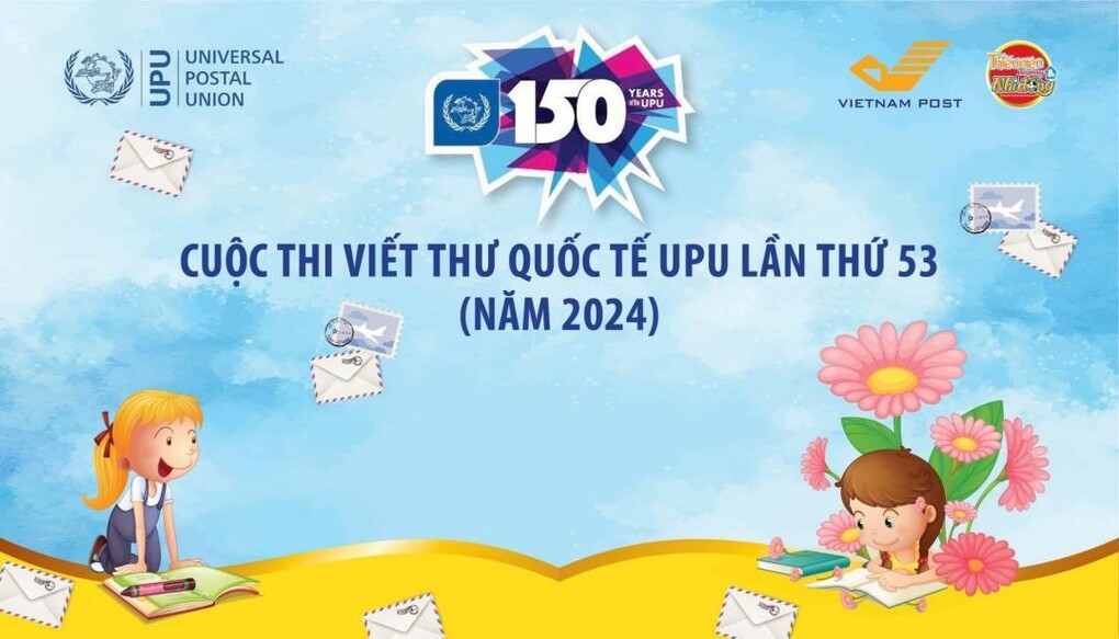 Phát động cuộc thi Viết thư Quốc tế UPU lần thứ 53 (năm 2024)